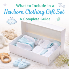What to Include in a Newborn Clothing Gift Set: A Complete Guide