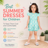 Best Summer Dresses for Children to Keep Them Cool and Comfortable