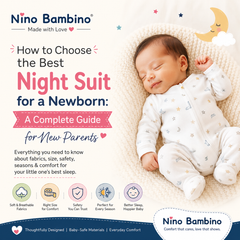How to Choose the Best Night Suit for a Newborn: A Complete Guide for New Parents.